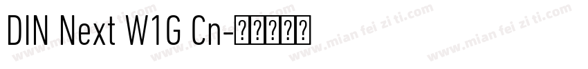 DIN Next W1G Cn字体转换